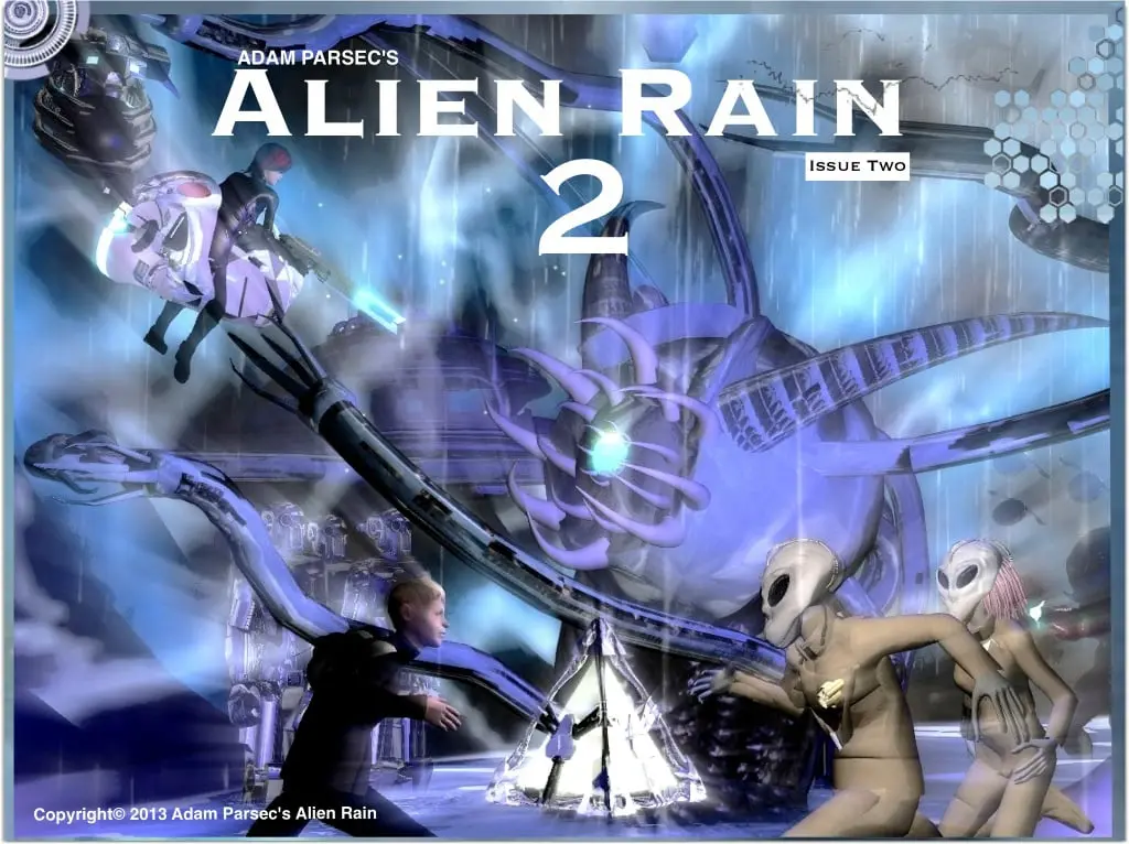 Alien Rain 2 Cover Written by Adam Parsec 2013